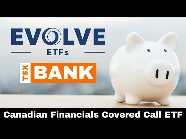 BANK Evolve ETFs Canadian Banks & Lifeco's Enhanced Yield Index Fund