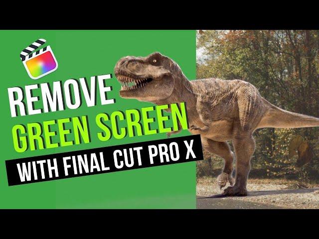 How To Remove Green Screen with Final Cut Pro X  - Chroma Key Removal (2022)