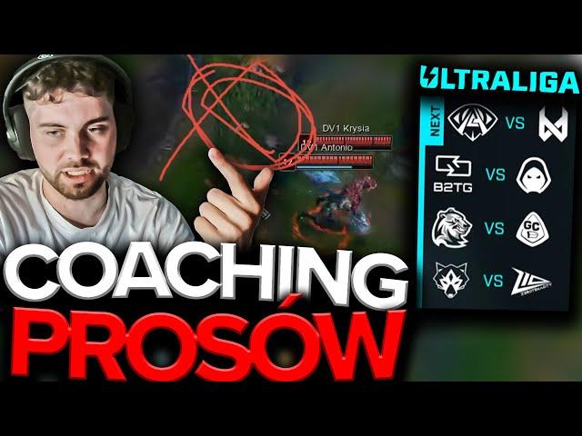 COACHING PROSÓW Z ULTRALIGI (ULTRALIGA [W2D2] z Odi, Nervarien, Mammon, Domoles i inni)