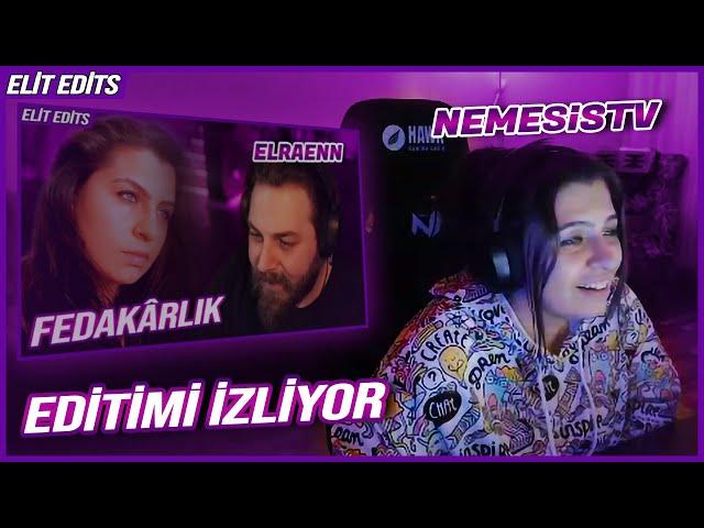 NEMESİSTV - YAPTIĞIM EDİTİ İZLİYOR / "ELRAENN İÇİN KENDİSİNİ FEDA EDEN BİR NEMESİS'İN HİKAYESİ"