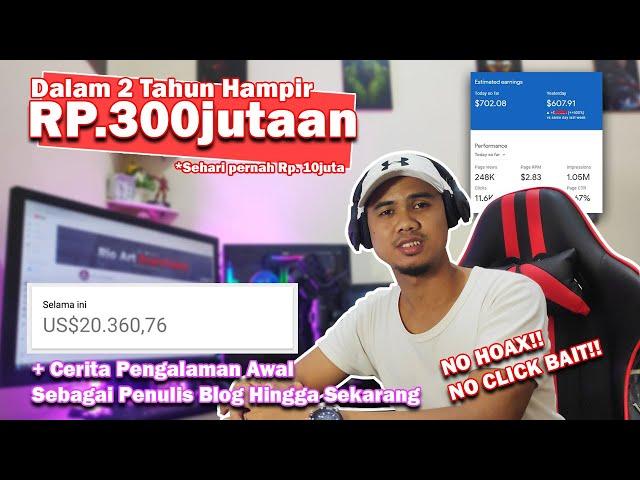 Bagaimana Cara Saya BISA Menghasilkan Ratusan Juta Dengan Blog  (Share Pengalaman)