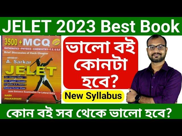 Jelet 2023 Best Book -3500+ MCQ Based JELET 2023 advised by A.Sarkar - best book for JELET 2023?