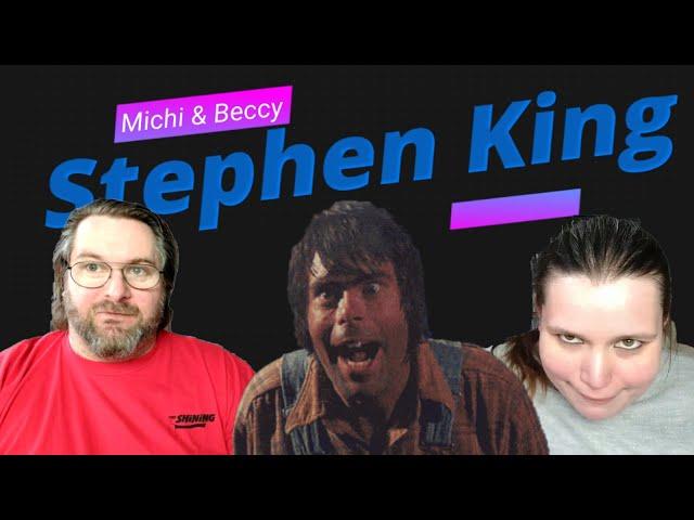 Michi & Beccy: Stephen King Filme