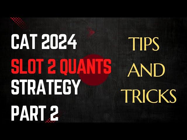 CAT 2024 SLOT 2 QUANT ANSWER KEY| SHORTCUT TIPS AND TRICKS | PART 2