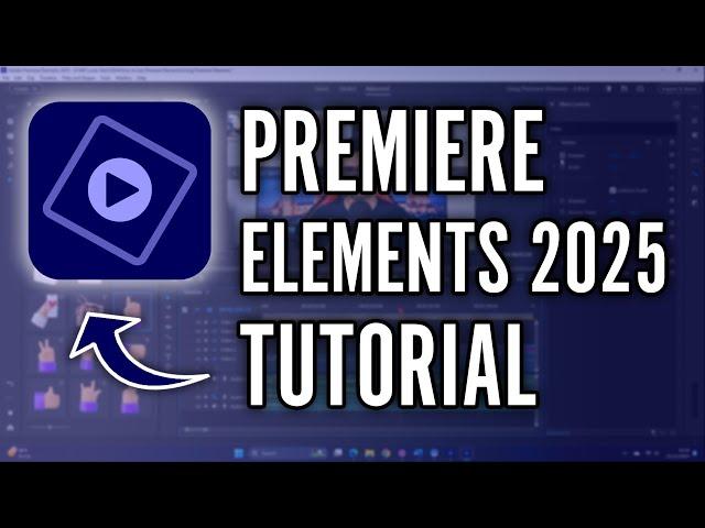 Premiere Elements 2025 Tutorial for Beginners