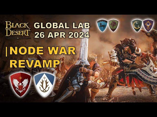  BDO | New Node War System's Details | Everything That You Need To Know | 26 Apr 2024 Global Lab |