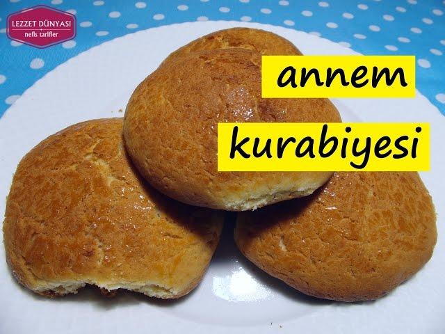 annem kurabiyesi - lezzet dünyası