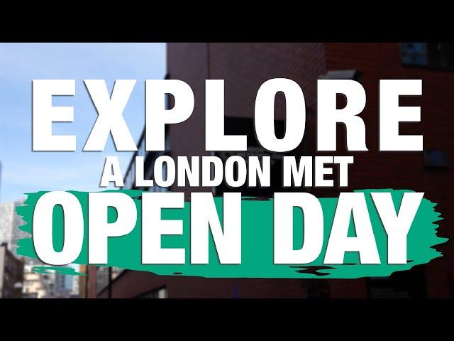 Open days at London Metropolitan University