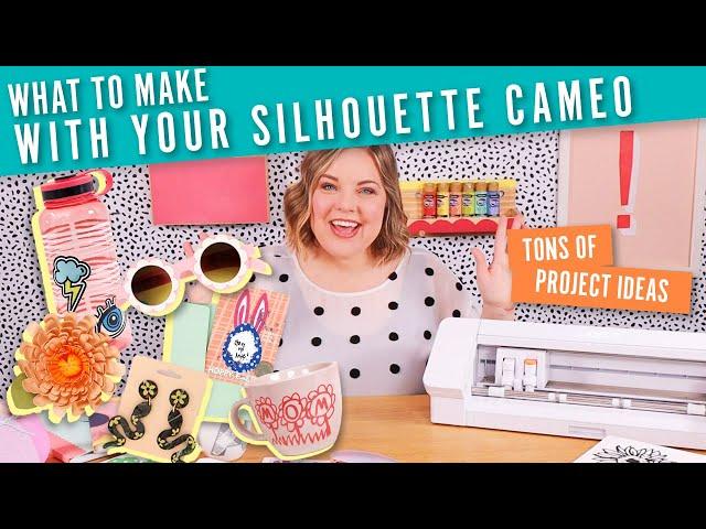 What to Make with Your Silhouette Cameo 4 - Silhouette Project Ideas!