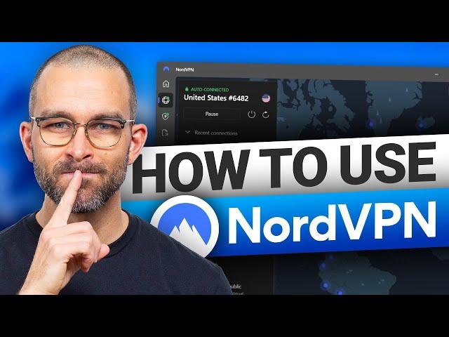 How to use NordVPN | The ONLY NordVPN tutorial you need!