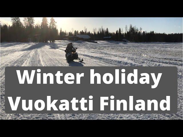 Winter holiday at Vuokatti Finland