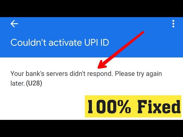 Fix Couldn't Activate UPI ID || Your Bank's Servers Didn't Respond || Google pay error 2020