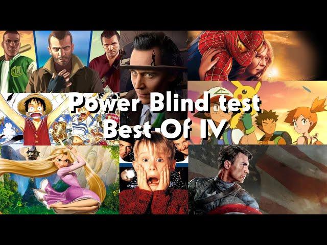 Power Blind Test - Best Of #4 - Tout Genre et Générations (Cinéma, Série, Manga, Disney, Tv, Jeu...)