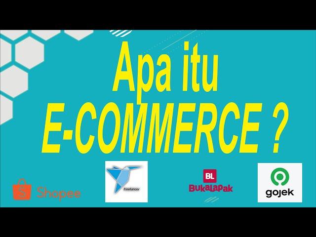 Apa itu E-Commerce (Kategori, Kelebihan dan Kekurangan)