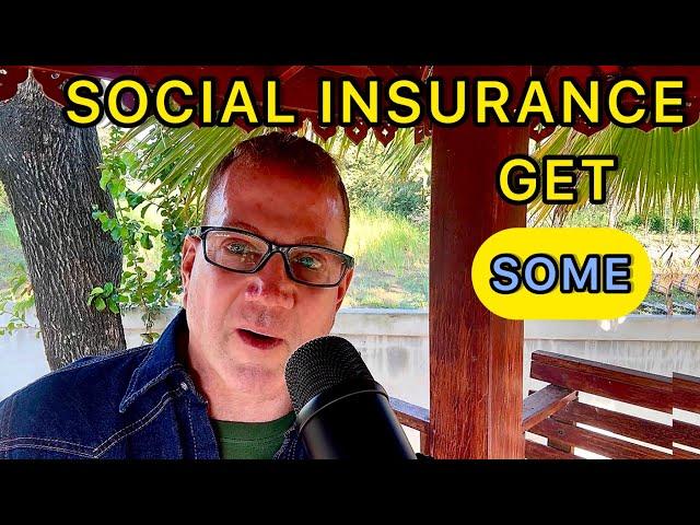 YOU NEED SOCIAL INSURANCE RETIRED IN THAILAND