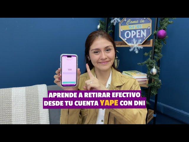 Aprende como retirar efectivo desde tu cuenta Yape con DNI