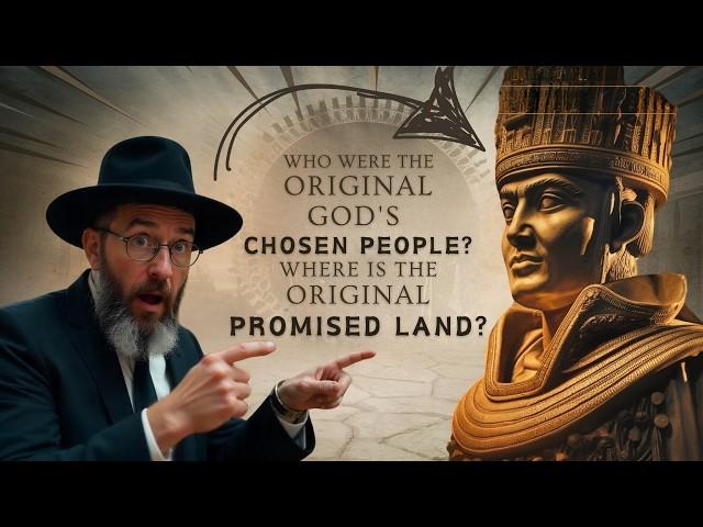 Who Were The Original Chosen People? Where is the Original Promised Lands?