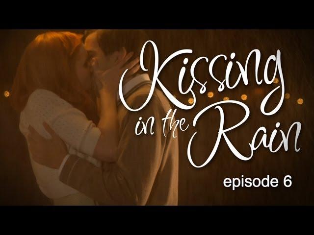 Kissing in the Rain - Ep. 6: George & Mary - Mary Kate Wiles & Sean Persaud
