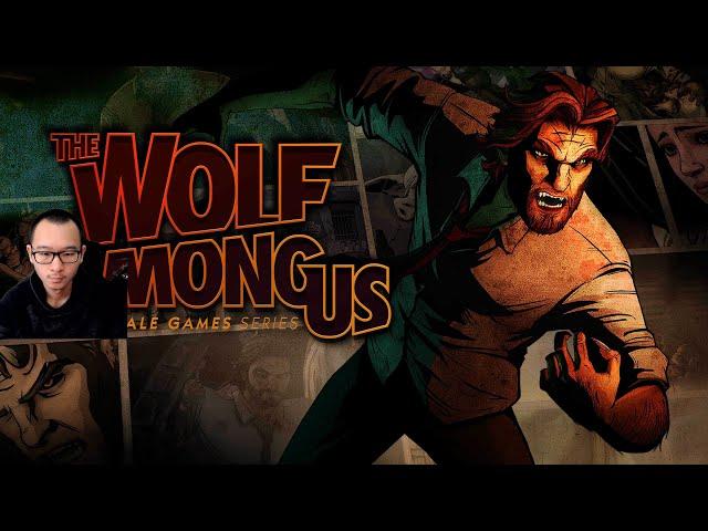 Day 2 The Wolf Among Us - First Playthrough