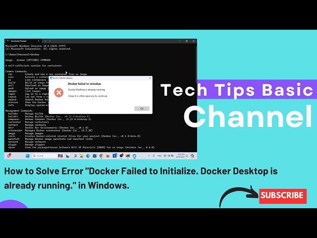 How to Solve Error "Docker Failed to Initialize. Docker Desktop is already running." in Windows.