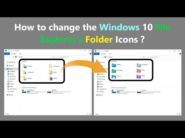 How to change the Windows 10 File Explorer's Folder Icons ?