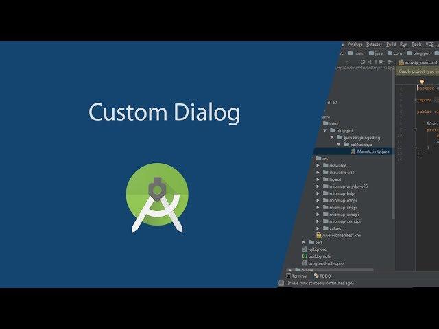 Create Custom Dialog in Android Studio