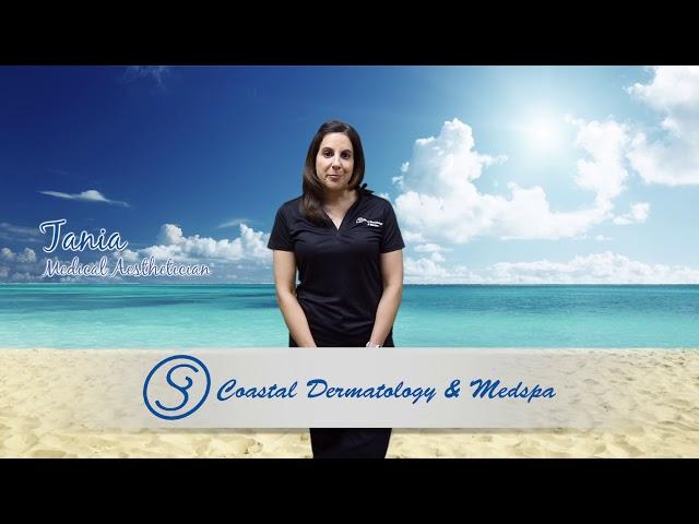 Coastal Dermatology & Med Spa • Tania