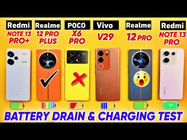 realme 12 Pro+ vs Redmi Note 13 Pro+ vs vivo V29 vs Poco X6 Pro vs realme 12 Pro Note 13 Pro Battery