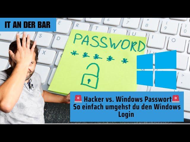  Hacker vs. Windows Passwort - So einfach umgehst du den Windows Login 