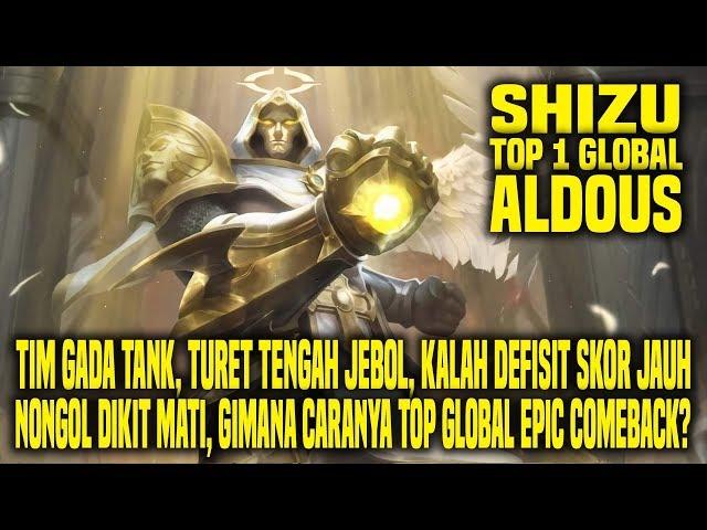 Hal Yang Gw Pelajari Dari Top 1 Global ALDOUS SHIZU • Mobile Legends Indonesia