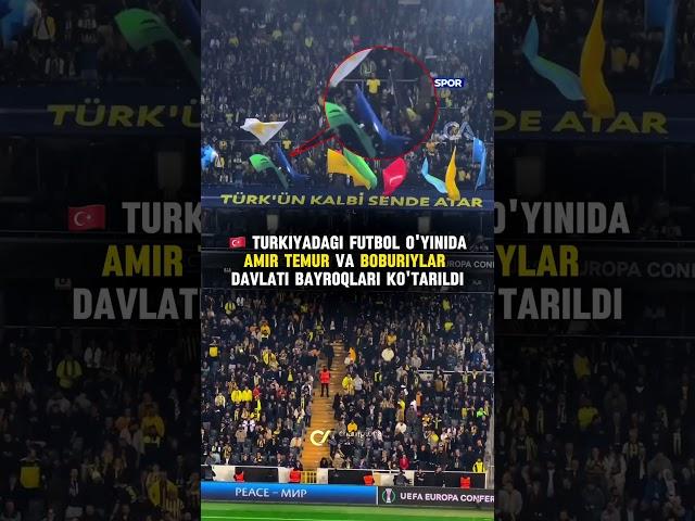  Turkiyadagi futbol uchrashuvida Amir Temur va Boburiylar davlati bayroqlari ko'tarildi