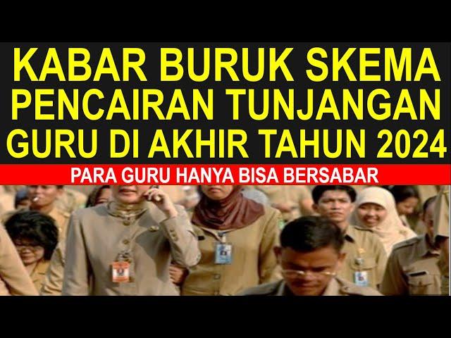 Breaking news kabar buruk pencairan tunjangan guru sertifikasi dan non sertifikasi akhir desember