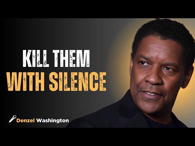 Kill Them with Silence| BY DENZEL WASHINGTON #motivation #inspirationalspeech #silence