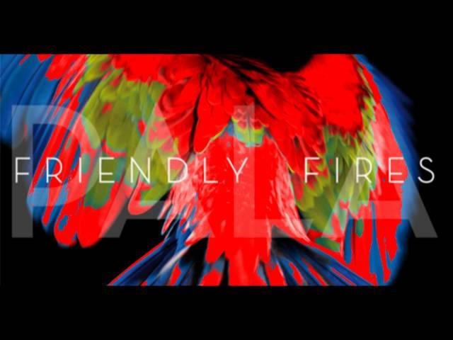 Friendly Fires-Hurting.