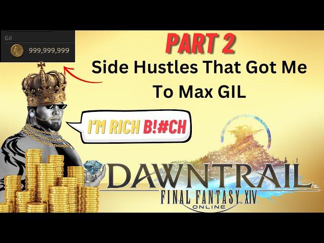 FFXIV Gil Making Master Class - Part 2: Side Hustles to Max Gil