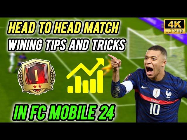 How To Win Every Head To Head Match In EA Fc Mobile 24  || Fc Mobile 24 Gameplay