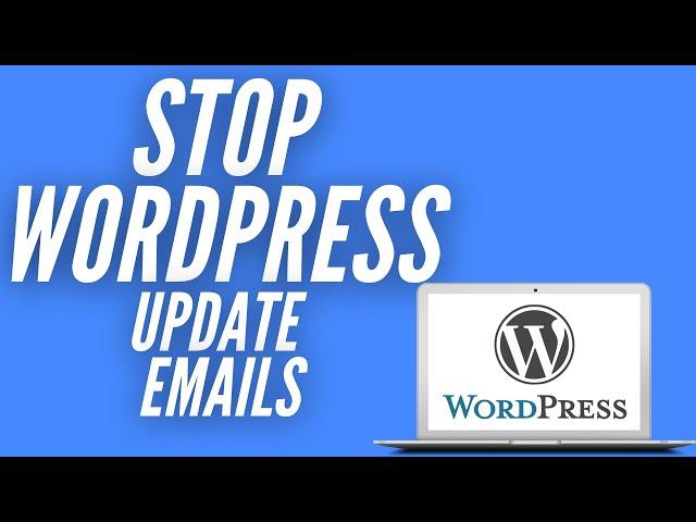 How to disable WordPress plugin update notification emails
