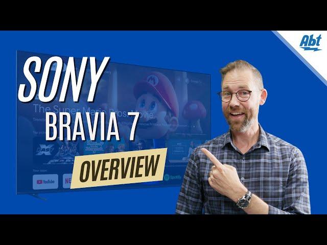 2024 Sony Bravia 7 Series Overview