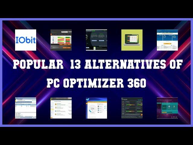 PC Optimizer 360 | Best 13 Alternatives of PC Optimizer 360