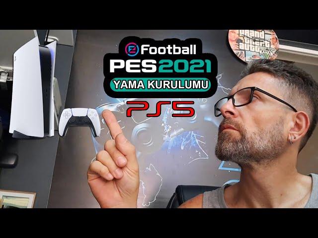 PLAYSTATION 5 - PS5 İÇİN PES 2021 OYUNUNA 2023/2024 SEZONU GÜNCELLEMESİ (YAMASI) NASIL ATILIR?