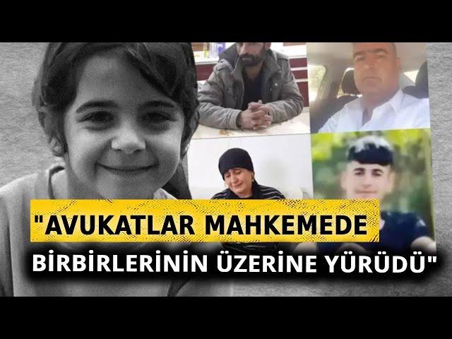 Narin duruşmasında istismar gündeme geldi