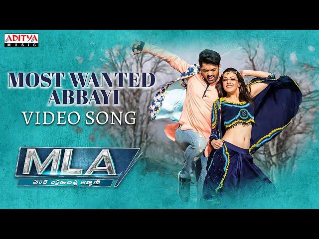 Most Wanted Abbayi Video Song | MLA | Nandamuri Kalyanram, Kajal Aggarwal | Mani Sharma