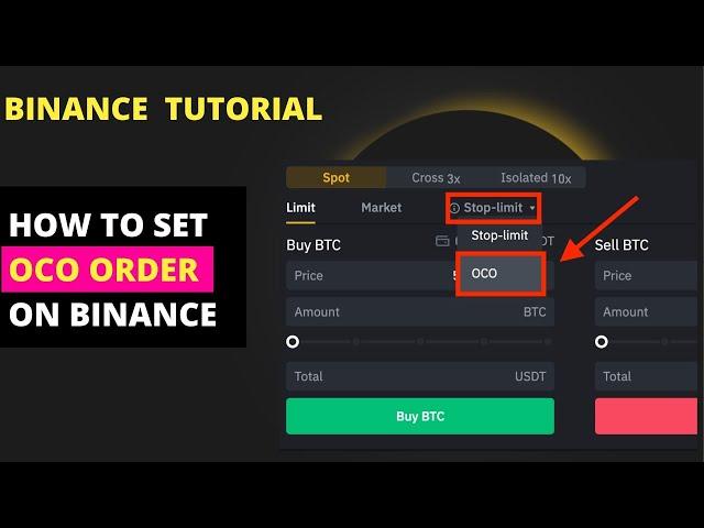 HOW TO SET OCO ORDER ON BINANCE (EXPLAINED WITH EXAMPLES)