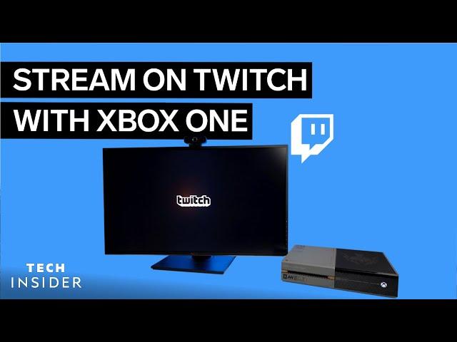 How To Stream On Xbox One