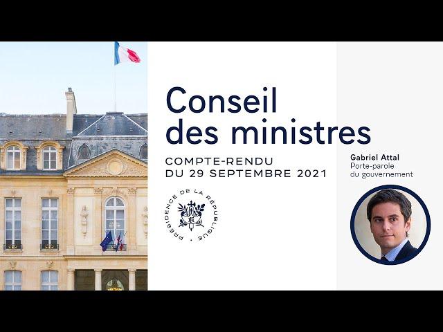 Compte rendu du Conseil des ministres du 29 septembre 2021