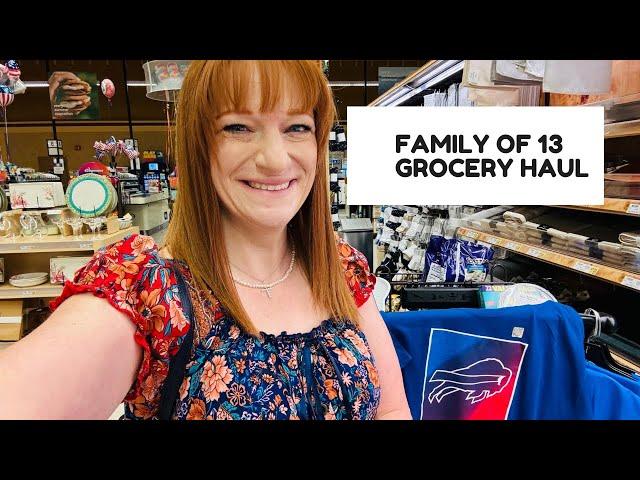 FAMILY OF 13 GROCERY HAUL