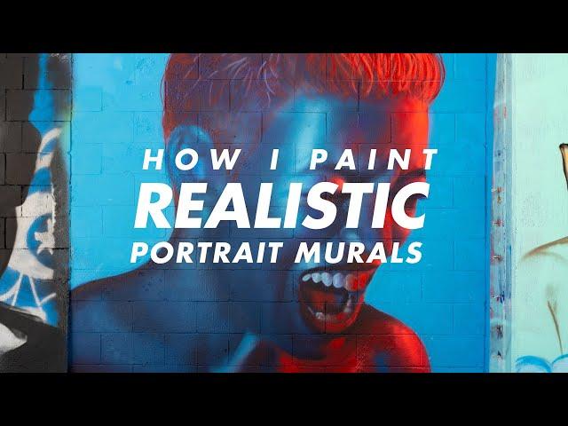 How I Paint Realistic Portrait Murals with Spray Paint