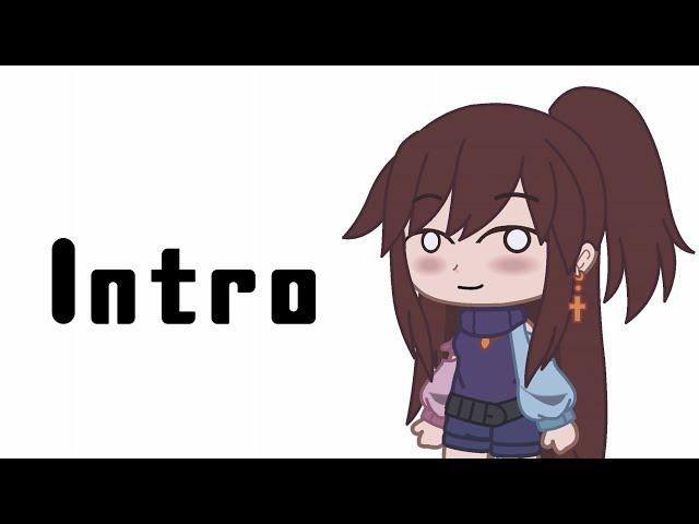 My Intro||Gacha life||