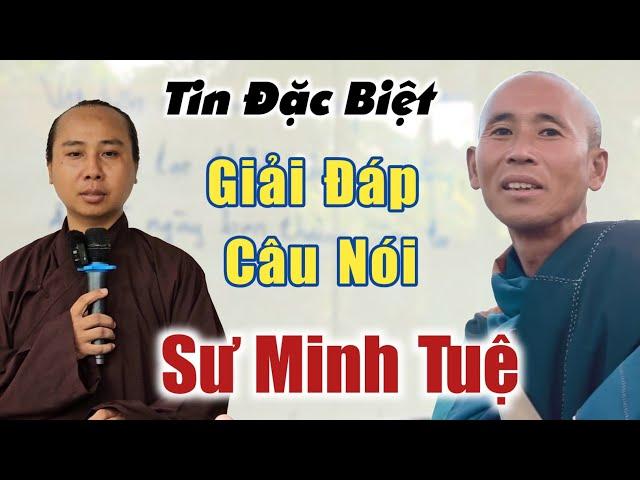 Giải Đáp câu nói Sư Minh Tuệ làm điều này chia sẻ Tuấn Gió Đồng