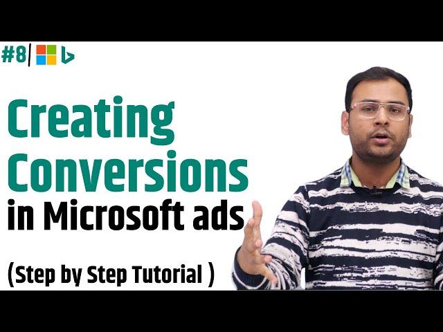 How to create Conversion Goals in Microsoft Ads | Microsoft Ads | #8